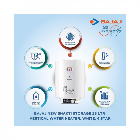 Bajaj New Shakti Storage 25 Litre Vertical Water Heater White 4 Star 433 x 441 x 57 cms wall mounting