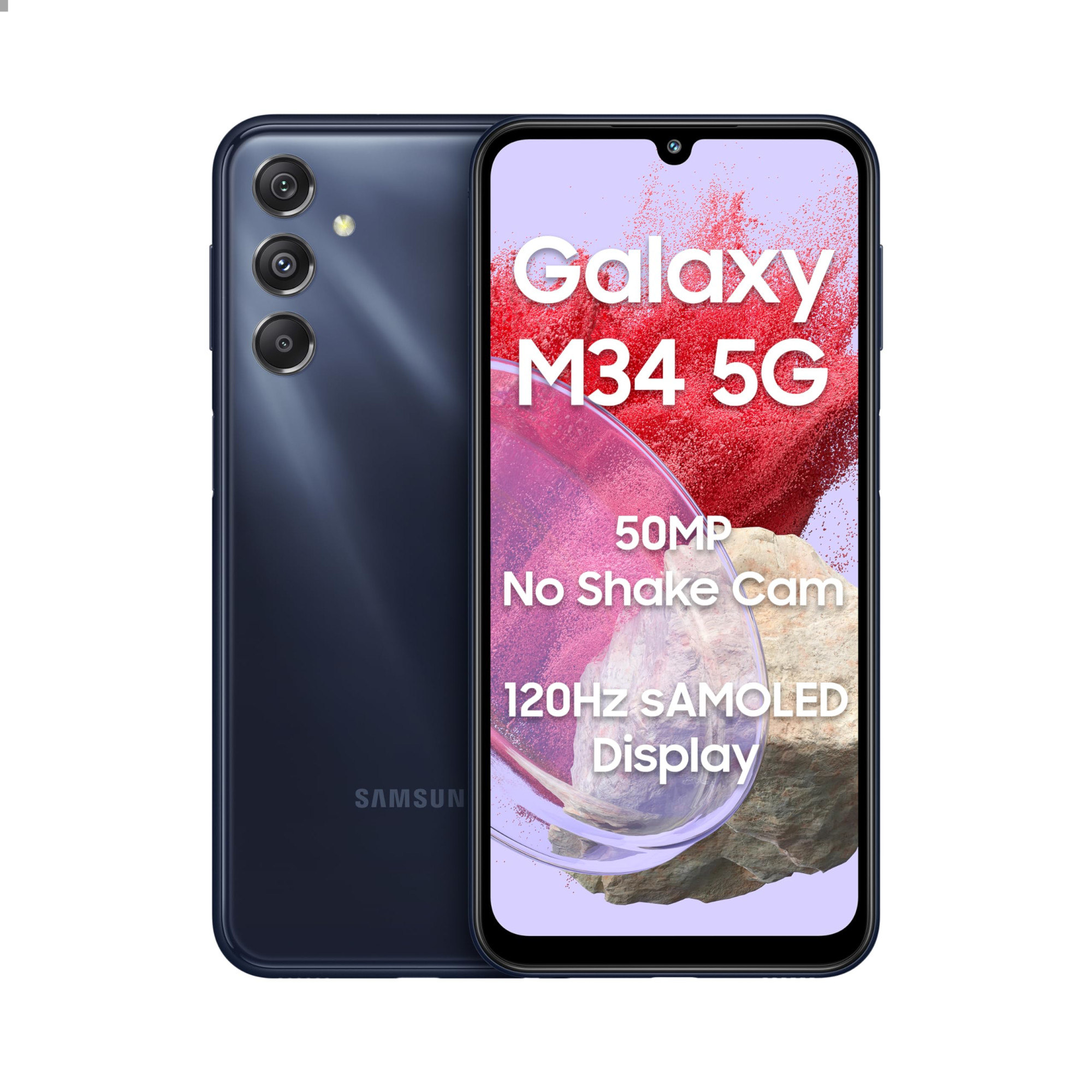 Samsung Galaxy M34 5G Midnight Blue8GB128GB120Hz sAMOLED Display50MP Triple No Shake Cam6000 mAh Battery4 Gen OS Upgrade 5 Year Security Update16GB RAM with RAMAndroid 13Without Charger