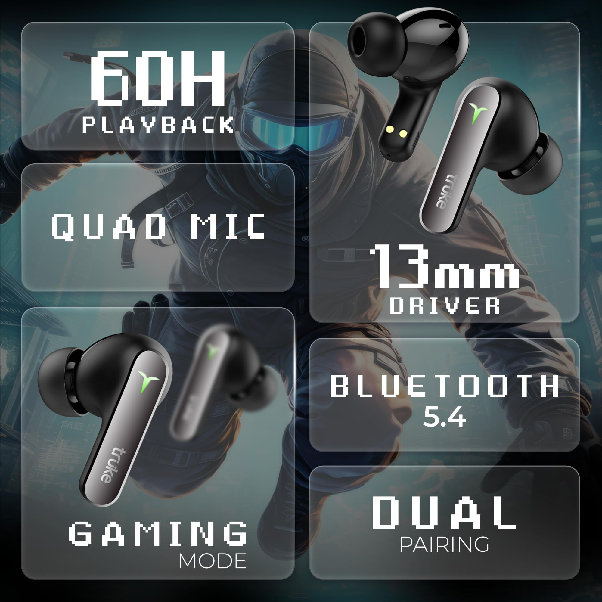 truke New Launch BTG Flex True Wireless in Ear Earbuds Dual Pairing Ear Buds 40ms Low Latency Gaming Mode 60H Playtime Fast Charging HiFi DSP Sound Quad-Mic ENC 13mm DriverBluetooth 54Black